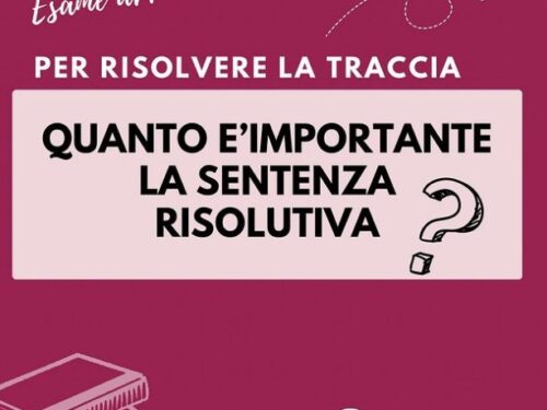 Esame Avvocato – La sentenza risolutiva